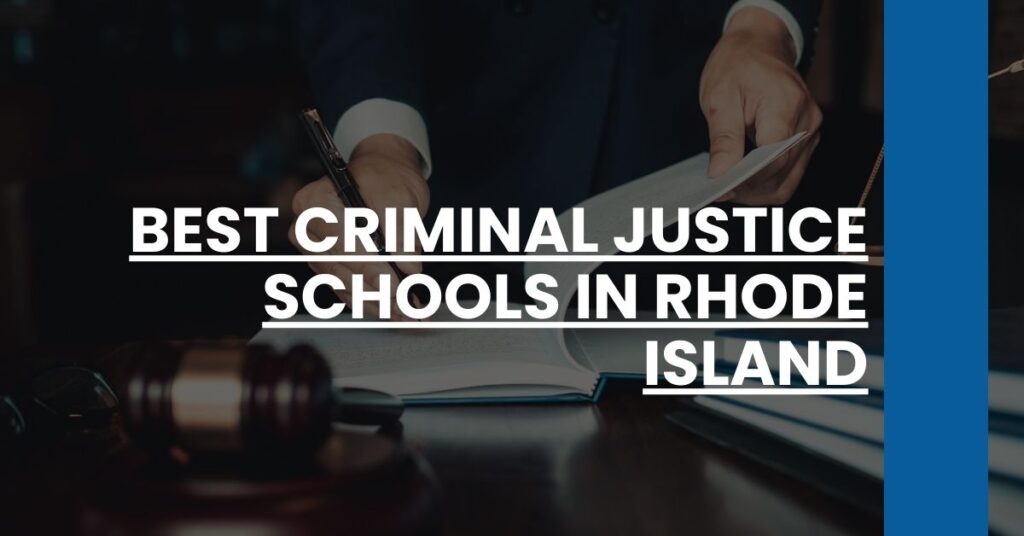 Best Criminal Justice Schools In Rhode Island Feature Image