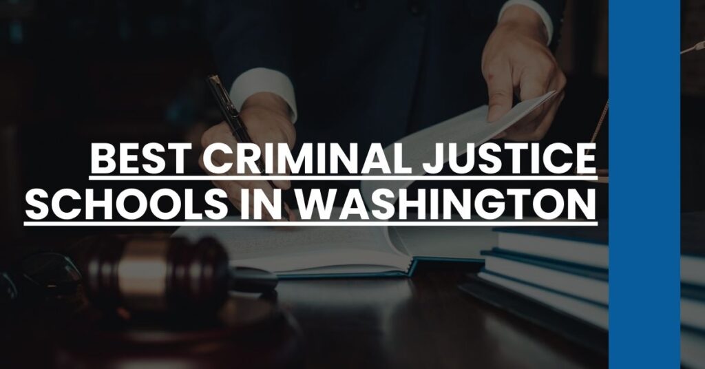 Best Criminal Justice Schools In Washington Feature Image