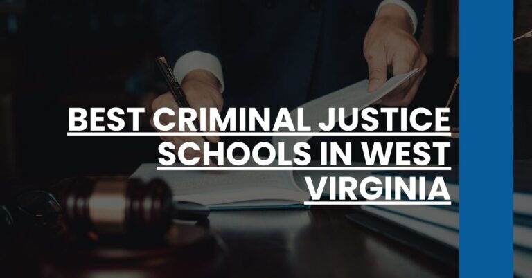 Best Criminal Justice Schools In West Virginia Feature Image