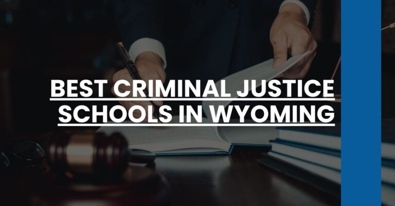 Best Criminal Justice Schools In Wyoming Feature Image