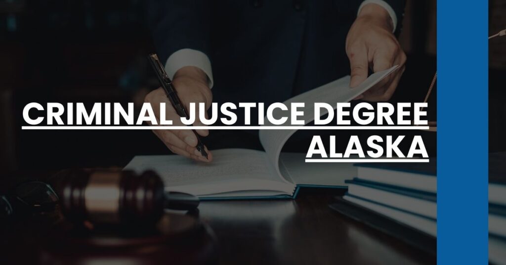 Criminal Justice Degree Alaska Feature Image