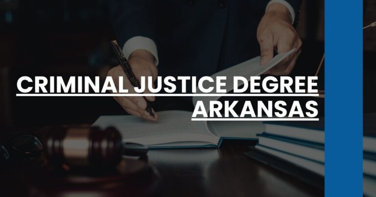 Criminal Justice Degree Arkansas Feature Image