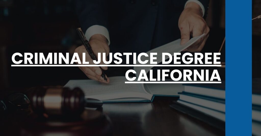 Criminal Justice Degree California Feature Image