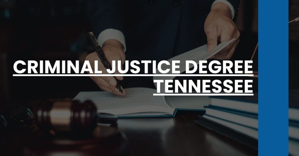 Criminal Justice Degree Tennessee Feature Image