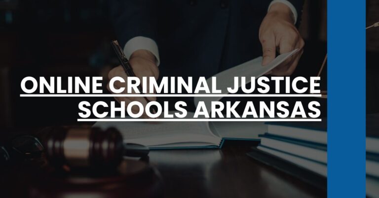 Online Criminal Justice Schools Arkansas Feature Image