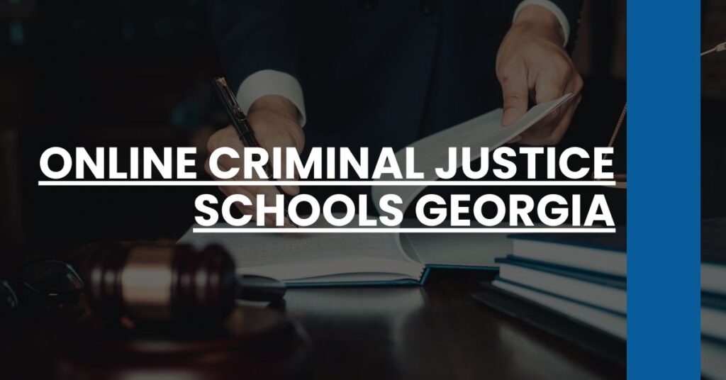 Online Criminal Justice Schools Georgia Feature Image