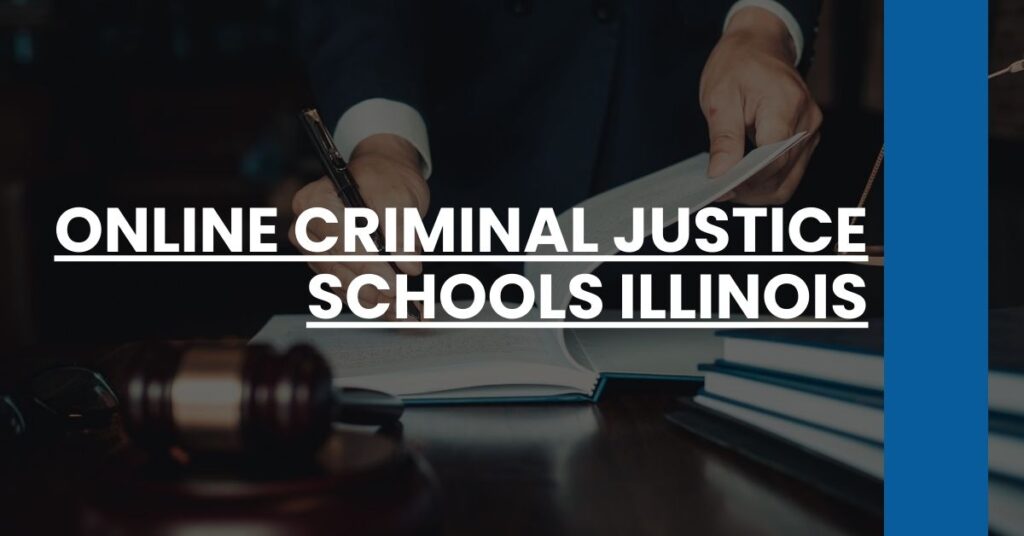 Online Criminal Justice Schools Illinois Feature Image