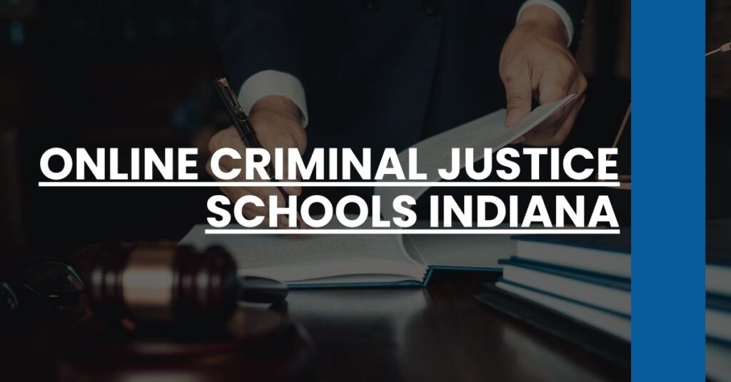 Online Criminal Justice Schools Indiana Feature Image