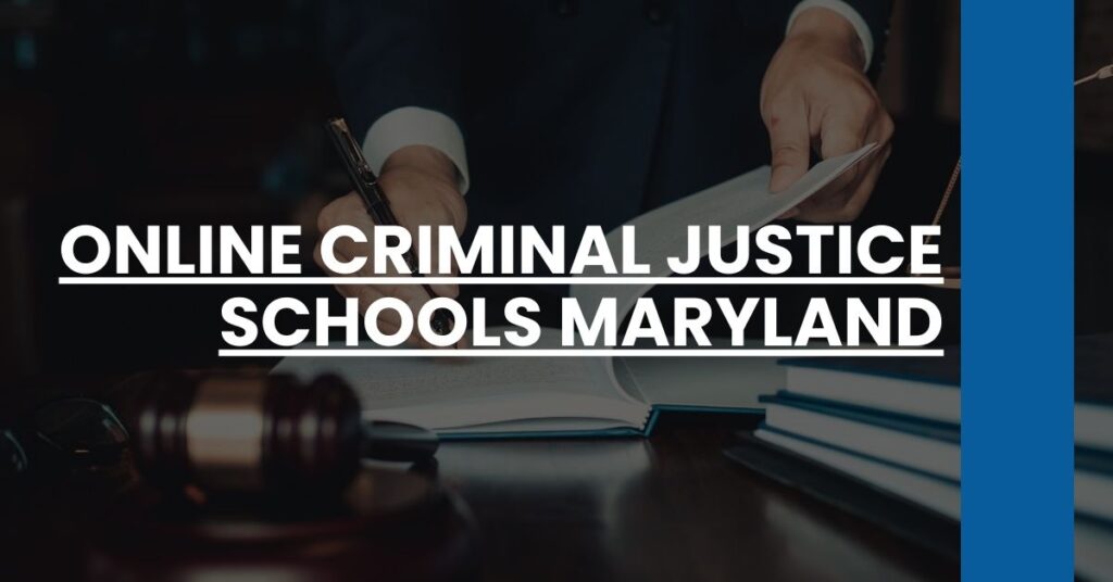 Online Criminal Justice Schools Maryland Feature Image