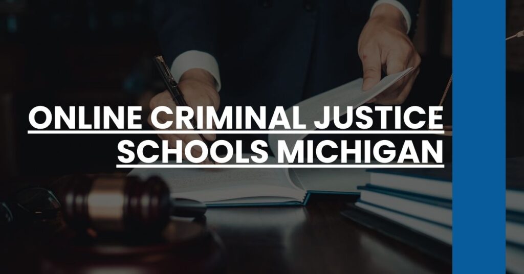 Online Criminal Justice Schools Michigan Feature Image