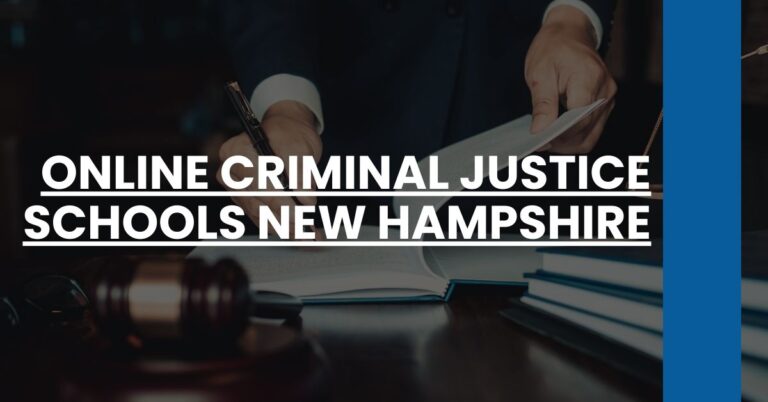 Online Criminal Justice Schools New Hampshire Feature Image