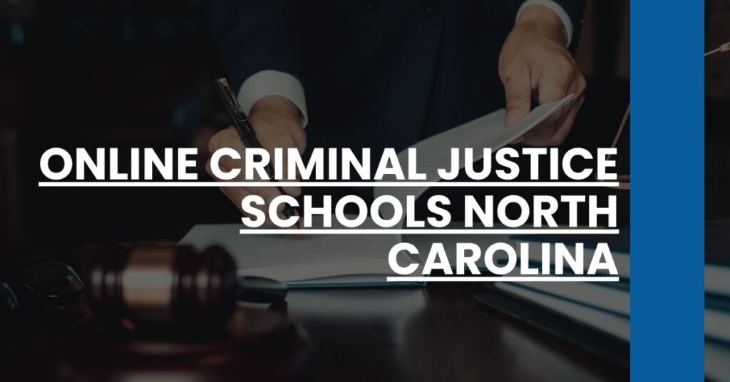 Online Criminal Justice Schools North Carolina Feature Image