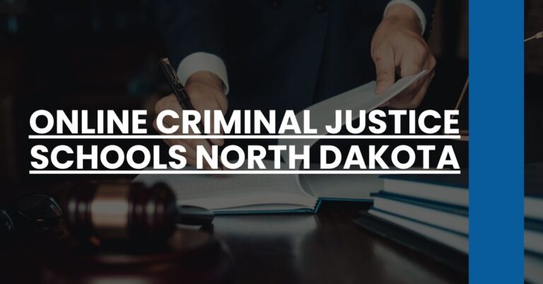 Online Criminal Justice Schools North Dakota Feature Image