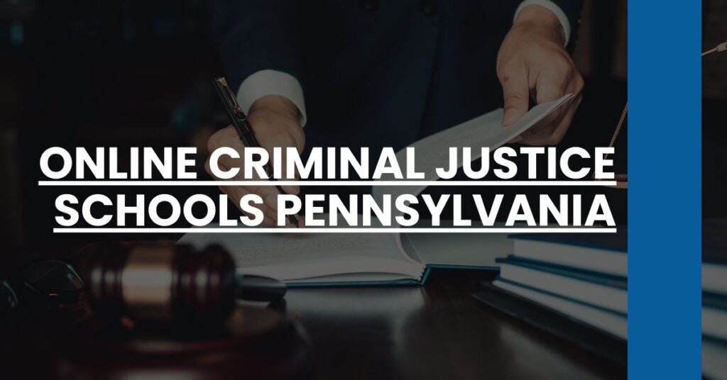 Online Criminal Justice Schools Pennsylvania Feature Image