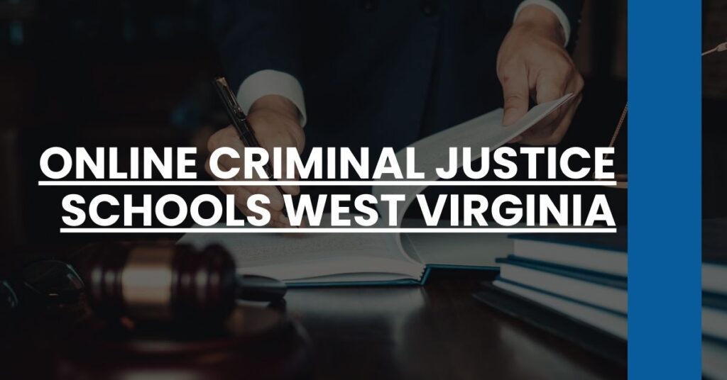 Online Criminal Justice Schools West Virginia Feature Image